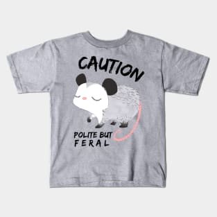 Polite But Feral Possum Kids T-Shirt